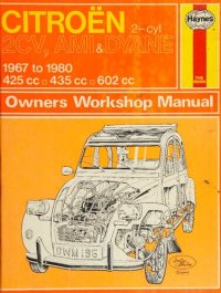 cover of the book Haynes Citroën 2-Cylinder 2CV, AMI & Dyane Owners Workshop Manual