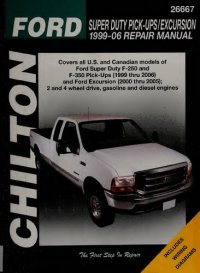 cover of the book Chilton's Ford Super Duty Pick-Ups/Excursion 1999-06 Repair Manual