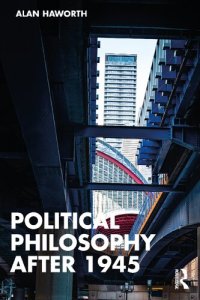cover of the book Political Philosophy After 1945