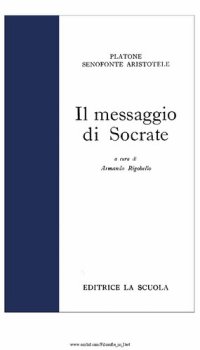 cover of the book Il messaggio di Socrate