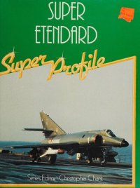 cover of the book Haynes Super Etendard Super Profile