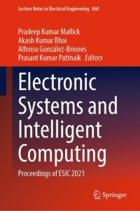 cover of the book Electronic Systems and Intelligent Computing: Proceedings of ESIC 2021 (Lecture Notes in Electrical Engineering, 860)