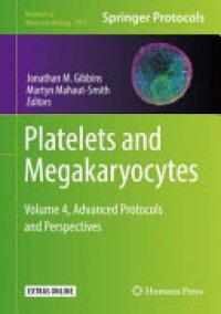 cover of the book Platelets and Megakaryocytes: Volume 4, Advanced Protocols and Perspectives