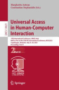 cover of the book Universal Access in Human-Computer Interaction: 17th International Conference, UAHCI 2023, Held as Part of the 25th HCI International Conference, HCII 2023, Copenhagen, Denmark, July 23–28, 2023, Proceedings, Part II