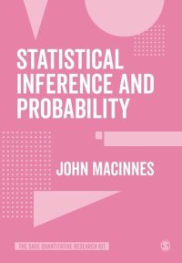 cover of the book Statistical Inference and Probability (The SAGE Quantitative Research Kit)