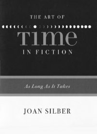 cover of the book The Art of Time in Fiction: As Long as It Takes