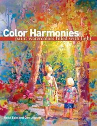 cover of the book Color Harmonies: Paint Watercolors Filled with Light