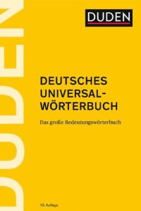 cover of the book Duden - Deutsches Universalwörterbuch: Das große Bedeutungswörterbuch