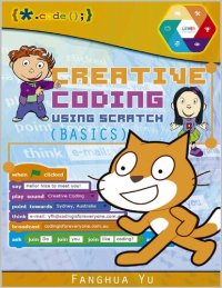 cover of the book Creative Coding Using Scratch: Basics