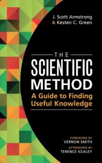 cover of the book The Scientific Method: A Guide to Finding Useful Knowledge
