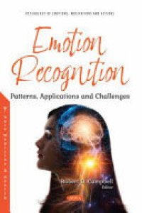 cover of the book Emotion Recognition: Patterns, Applications and Challenges