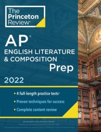 cover of the book Princeton Review AP English Literature & Composition Prep, 2022: 4 Practice Tests + Complete Content Review + Strategies & Techniques (College Test Preparation)