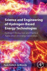 cover of the book Science and Engineering of Hydrogen-Based Energy Technologies: Hydrogen Production and Practical Applications in Energy Generation