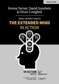 cover of the book Annie Murphy Paul's The Extended Mind in Action