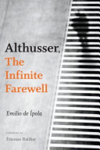 cover of the book Althusser, The Infinite Farewell