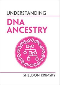 cover of the book Understanding DNA Ancestry (Understanding Life)
