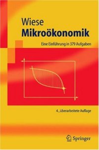 cover of the book Mikrookonomik: Eine Einfuhrung in 379 Aufgaben, 4. Auflage