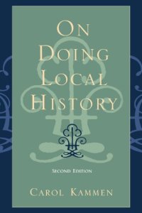 cover of the book On Doing Local History (American Association for State and Local History Book Series)