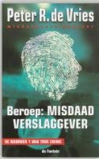 cover of the book Beroep: Misdaad Verslaggever