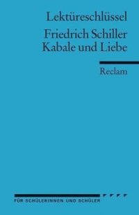 cover of the book Lektureschlussel: Friedrich Schiller - Kabale und Liebe