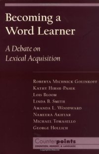 cover of the book Becoming a Word Learner: A Debate on Lexical Acquisition (Counterpoints: Cognition, Memory, and Language)