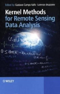 cover of the book Kernel Methods for Remote Sensing Data Analysis