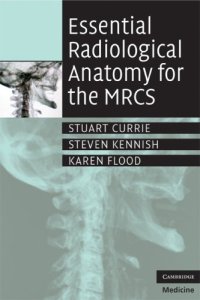 cover of the book Essential Radiological Anatomy for the MRCS