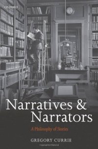 cover of the book Narratives and Narrators: A Philosophy of Stories