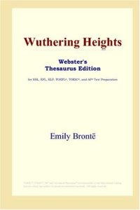 cover of the book Wuthering Heights (Webster's Thesaurus Edition)