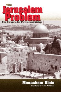 cover of the book The Jerusalem Problem: The Struggle for Permanent Status