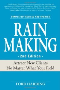 cover of the book Rain Making: Attract New Clients No Matter What Your Field