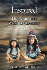 cover of the book Inspired: The Paranormal World of Creativity