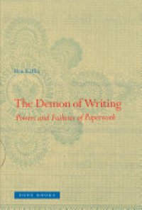 cover of the book The Demon of Writing: Powers and Failures of Paperwork