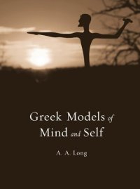 cover of the book Greek Models of Mind and Self (Revealing Antiquity)
