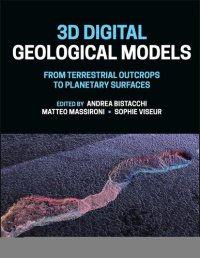 cover of the book 3D Digital Geological Models: From Terrestrial Outcrops to Planetary Surfaces (Geophysical Monograph Series)