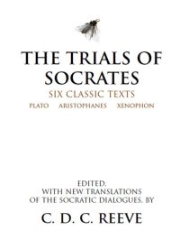 cover of the book The Trials of Socrates: Six Classic Texts (Hackett Classics)