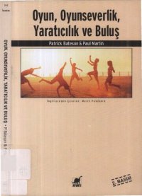 cover of the book Oyun, Oyunseverlik, Yaratıcılık ve Buluş