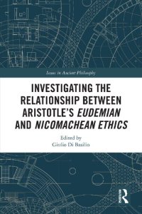 cover of the book Investigating the Relationship Between Aristotle’s Eudemian and Nicomachean Ethics