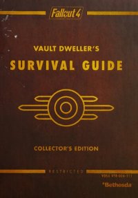 cover of the book Fallout 4: Vault Vweller's Survival Guide