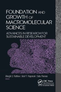 cover of the book Foundation and Growth of Macromolecular Science: Advances in Research for Sustainable Development