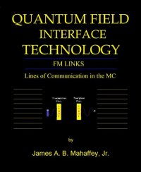 cover of the book Quantum Field Interface Technology: FM Links: Lines of Communication in the MC