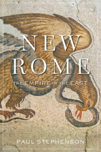 cover of the book New Rome: The Empire in the East
