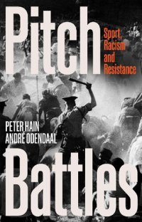 cover of the book Pitch Battles: Sport, Racism and Resistance