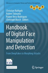 cover of the book Handbook of digital face manipulation and detection : from DeepFakes to morphing attacks