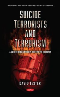 cover of the book Suicide Terrorists and Terrorism:: A Suicidologist Critically Reviews the Research