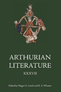 cover of the book Arthurian Literature XXXVII: Malory at 550: Old and New: 37