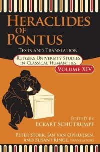 cover of the book Heraclides of Pontus: Texts, Translation, and Discussion (Rutgers University Studies in Classical Humanities)