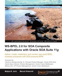 cover of the book WS-BPEL 2.0 for SOA Composite Applications with Oracle SOA Suite 11g