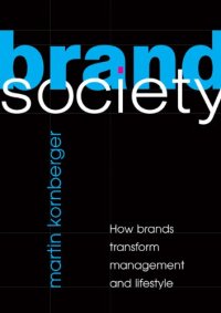 cover of the book Brand Society: How Brands Transform Management and Lifestyle