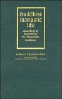 cover of the book Buddhist Monastic Life: According to the Texts of the Theravada Tradition